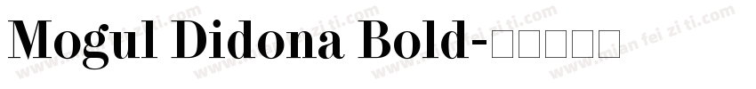Mogul Didona Bold字体转换